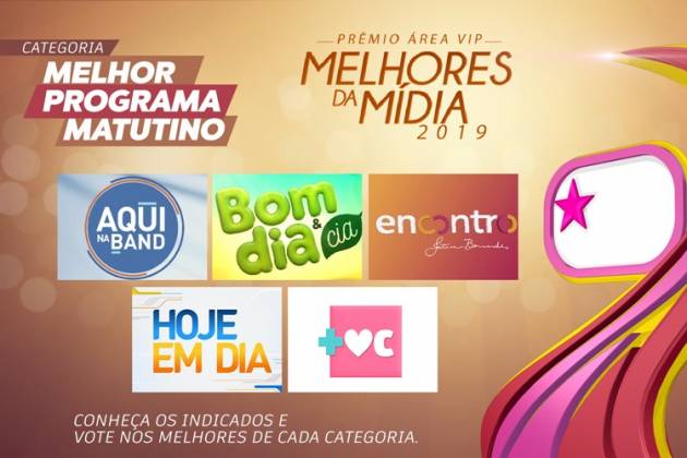 Prêmio Área VIP - Categoria Melhor Programa Matutino de 2019