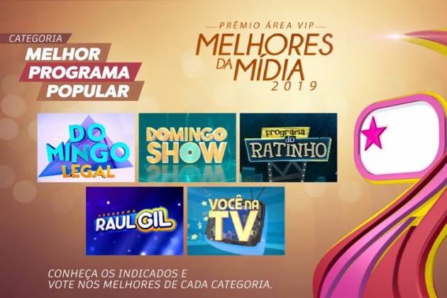 Prêmio Área VIP - Categoria Melhor Programa Popular de 2019