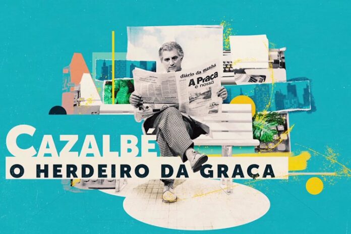 Cazalbé, O Herdeiro da Graça