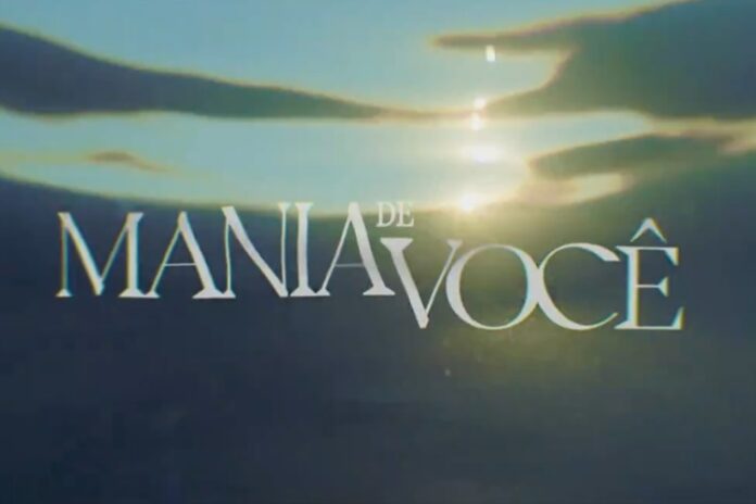 Mania de Você - Logo /TV Globo