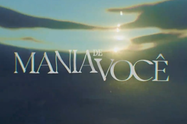 Globo Divulga Trailer De 'Mania De Você' E Público Celebra: "Novelão ...