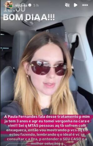 Virginia Fonseca falando sobre o tratamento indicado pela Paula Fernandes (Reprodução: Instagram)