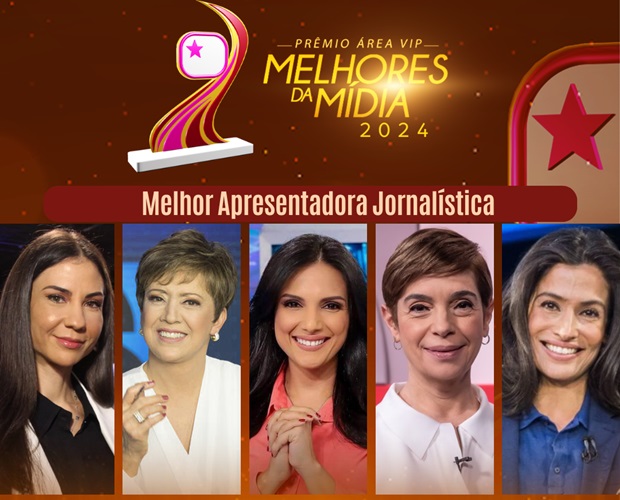 Categoria Melhor Apresentadora Jornalística - 2024