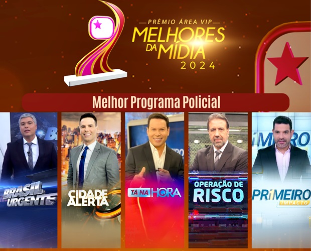 Categoria Melhor Programa Policial - 2024