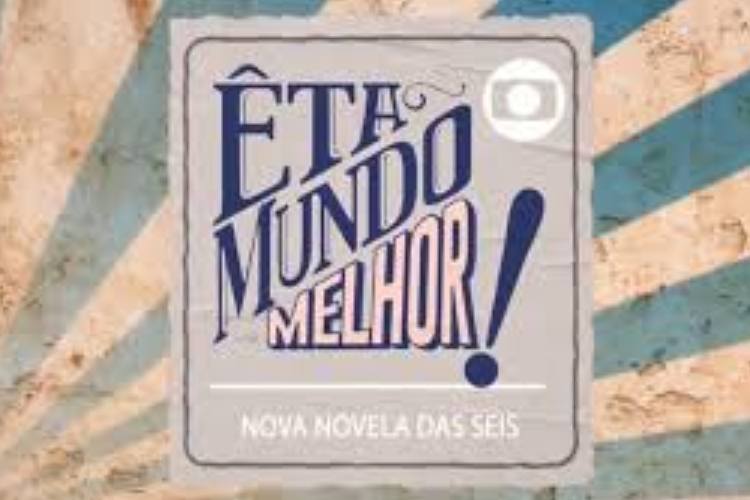 Logo de Êta Mundo Melhor! (Reprodução/X)